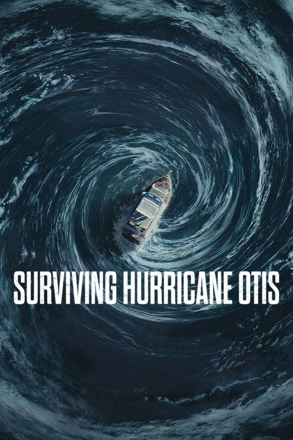Affiche — Surviving Hurricane Otis - 2026 [FHD]